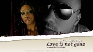 Neysa feat. Nos - Love is not gone (Produced by Mpolo Beats) (Mp3-Download auf mpolo-beats.com)