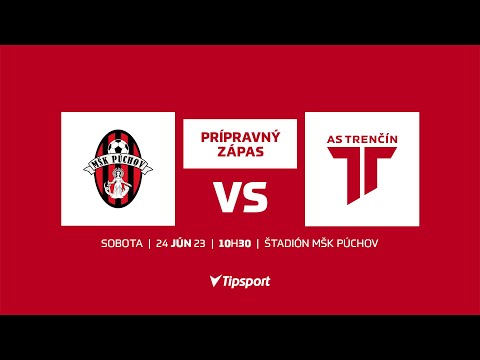 ASTV LIVE | MŠK Púchov - AS Trenčín | Prípravný zápas