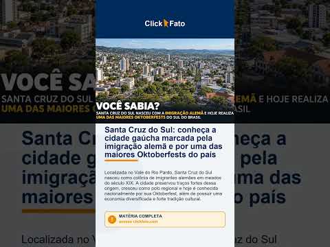 Santa Cruz do Sul: conheça a cidade gaúcha marcada pela imigração alemã e por uma das maiores Okt...