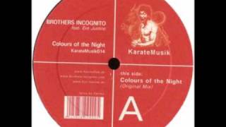 Brothers Incognito feat. Eve Justin - Colours of the Night (Original Mix)
