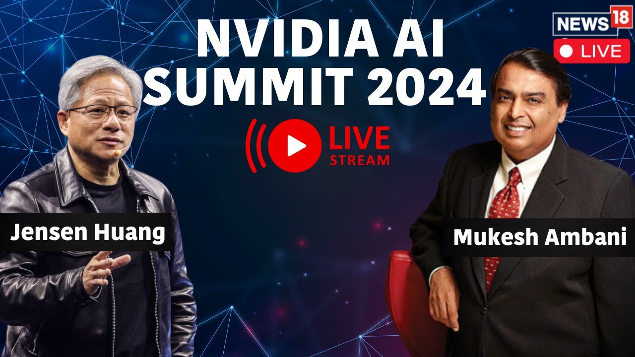NVIDIA AI Live | NVIDIA AI Summit 2024 LIVE | Fireside Chat With Jensen Huang & Mukesh Ambani | N18G