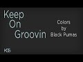 Colors by Black Pumas | Backing Track