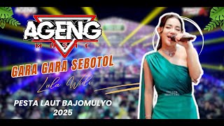 Download lagu GARA GARA SEBOTOL - LALA WIDY - AGENG MUSIC - PESTA LAUT BAJOMULYO 2025 - JUWANA PATI mp3