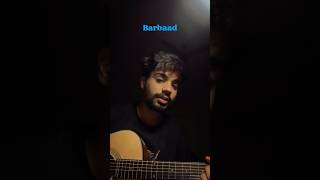 Download lagu Barbaad (Saiyaara) #jubinnautiyal #barbaad #cover mp3
