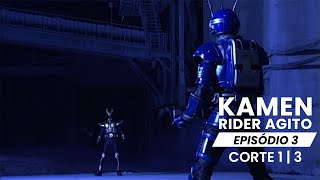 TOKUCENAS - Kamen Rider Agito | EP 3 | Você por aqui? (1/3)