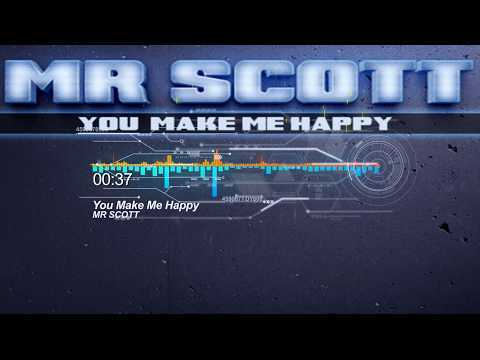 Mr Scott - You Make Me Happy