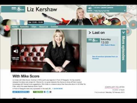Mike Score BBC Radio 6 Interview with Liz Kershaw