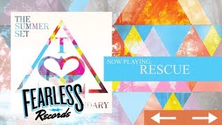 The Summer Set - Rescue (Track 11)