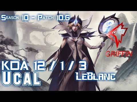 GRF Ucal LEBLANC vs KATARINA Mid - Patch 10.6 KR Ranked