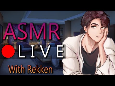 🔴Rekken's ASMR Live!🔴 Ease Yourself Awake, No Need to Rush~
