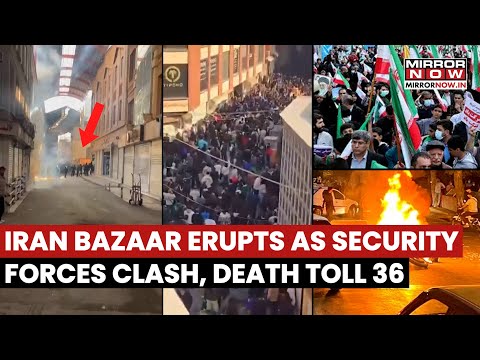 Iran Bazaar Unrest Turns Deadly With 36 Killed And Over 2,000 Detained During Protests | Watch