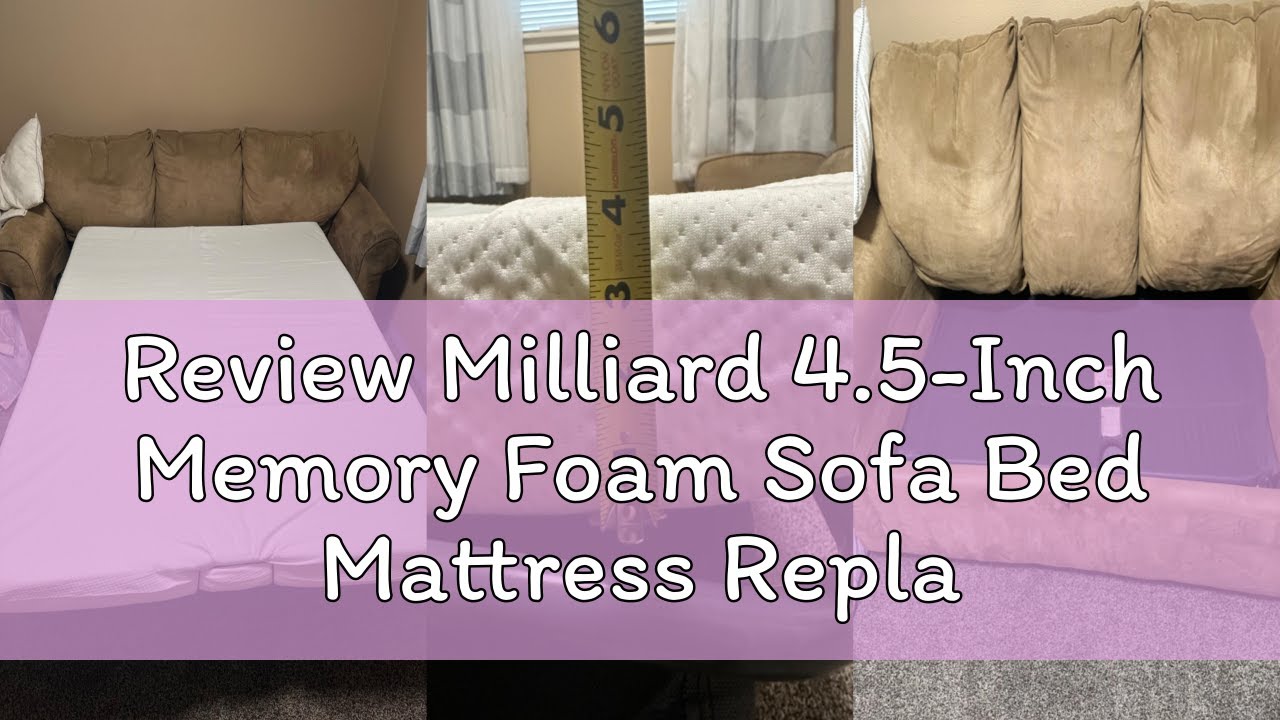 Review Milliard 4.5-Inch Memory Foam Sofa Bed Mattress Replacement for Queen Size Sleeper Sofa & Cou