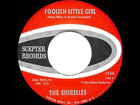 1963 HITS ARCHIVE: Foolish Little Girl - Shirelles