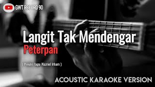 Download lagu Peterpan - Langit Tak Mendengar (Karaoke Akustik) mp3 Download lagu Peterpan - Langit Tak Mendengar (Karaoke Akustik) mp3