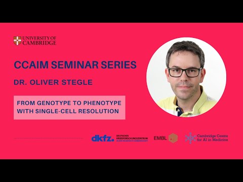 CCAIM Seminar Series – Dr. Oliver Stegle, German Cancer Research Centre + EMBL