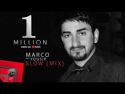 Marco Betyousip - Slow (Mix) | Official