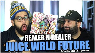 BRO THE HOOK!! Future, Juice WRLD - Realer N Realer (Official Music Video) *REACTION!!
