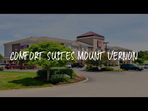 Comfort Suites Mount Vernon Review - Mount Vernon , United States of America
