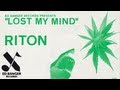 Riton - Lost My Mind (feat. Scrufizzer and Jay Norton) [Official Audio]