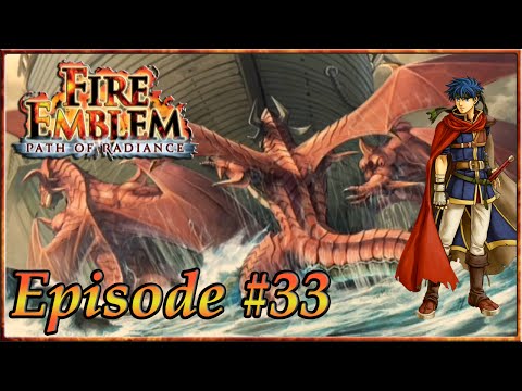 Fire Emblem: Path Of Radiance - Jill Joins, Seeker & The Goldoan Dragons - Episode 33