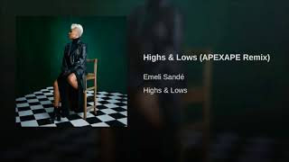 Emeli Sande - Highs &amp; Lows (APEXAPE Remix)