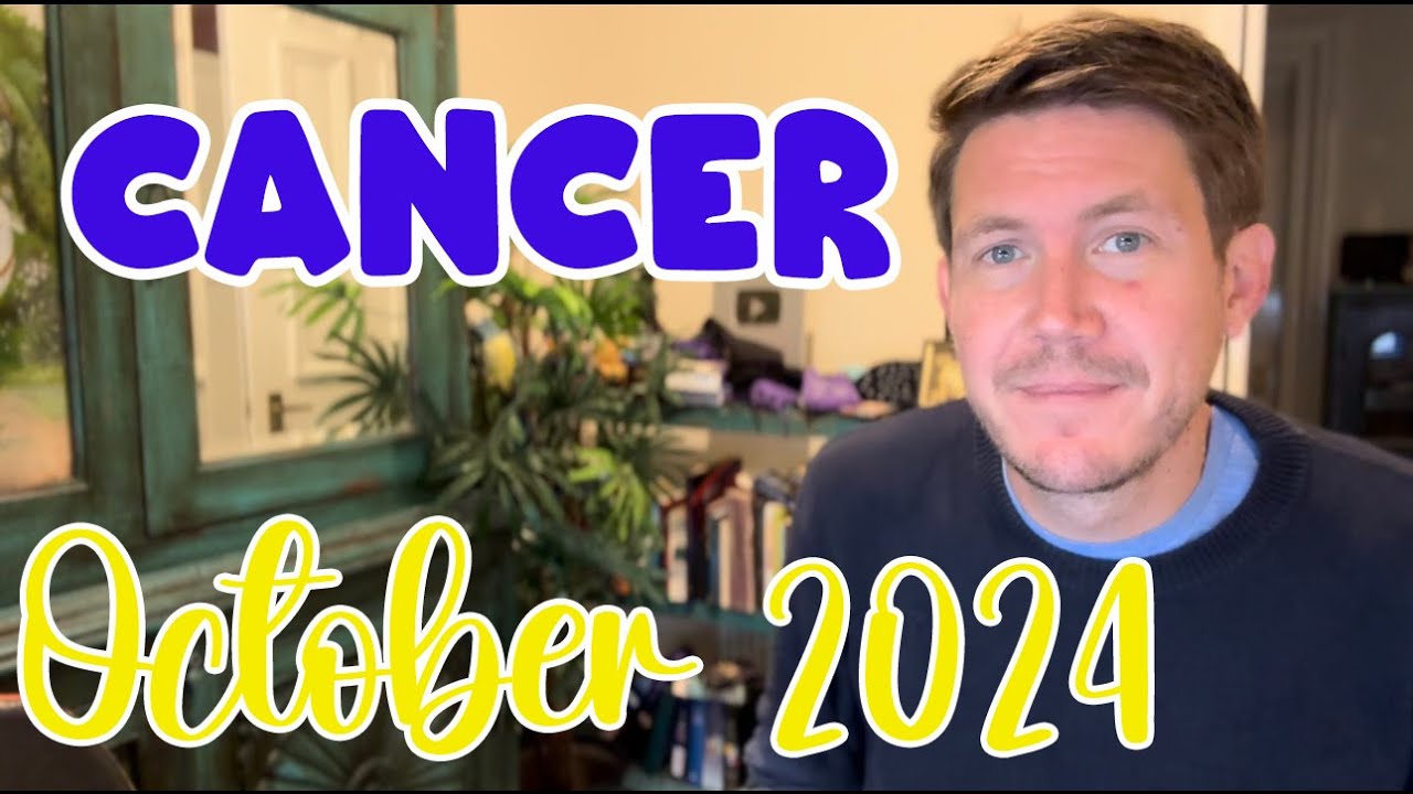 Cancer October 2024 Horoscope