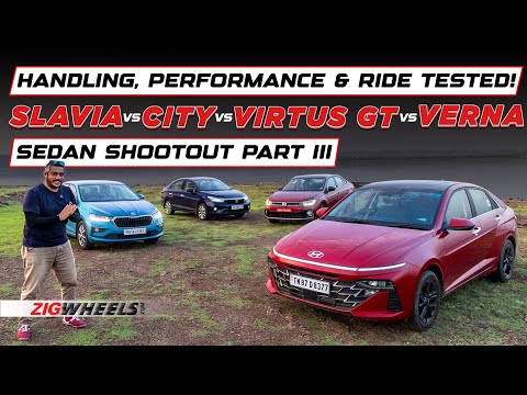 Verna vs City vs Slavia vs Virtus GT | Handling, Performance & Ride Compared | ZigWhees.com
