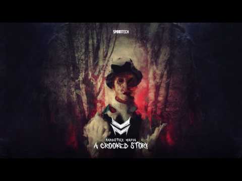 Hardstyle Mafia - A Crooked Story