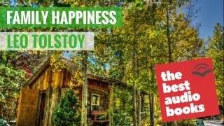 Listen to Family Happiness Audiobook by Leo TOLSTOY – Romance Audiobook – The Best Audio Books