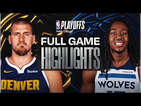 #3 NUGGETS at #6 TIMBERWOLVES | FULL GAME 4 HIGHLIGHTS | April 25, 2026