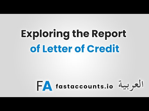 Exploring the Report of Letter of Credit – العربية