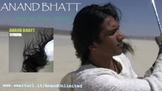 Anand Bhatt - Never Far Away [Audio HQ]