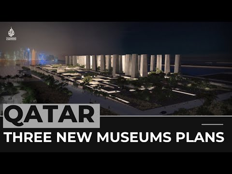 Qatar to build three new museums, expanding its cultural scene