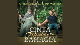 Download lagu Cinta Membawa Bahagia (feat. Gisma Wandira) mp3