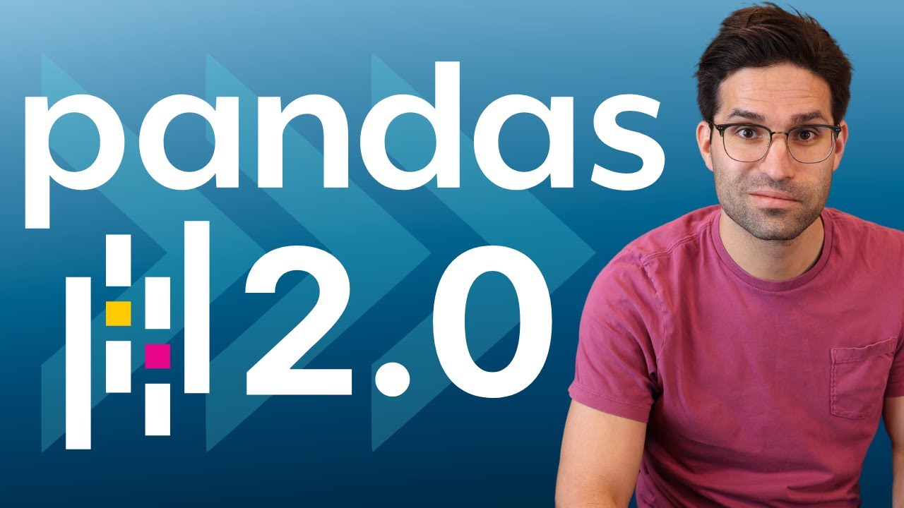 Pandas 2.0 : Everything You Need to Know
