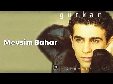 Gürkan - Mevsim Bahar (1998)