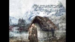 Eluveitie -  Kingdom come undone