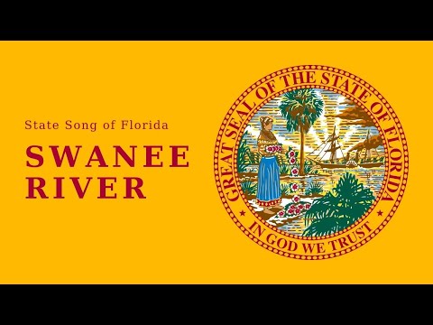 State Song of Florida - Swanee River