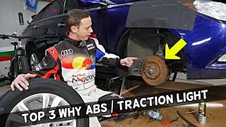 TOP 3 WHY ABS LIGHT TRACTION CONTROL LIGHT IS ON, ESP LIGHT