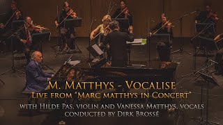 M. Matthys - Vocalise (live) with Hilde Pas, violin and Vanessa Matthys, vocals