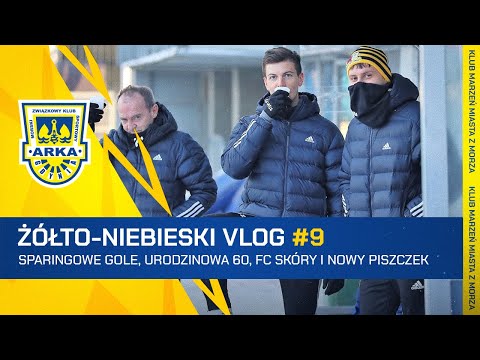 ŻÓŁTO-NIEBIESKI VLOG #9. SPARINGOWE GOLE, URODZINOWA 60, FAN CLUB SKÓRY I NOWY PISZCZEK