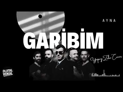 Ayna - Garibim | Yapay Zeka AI Cover