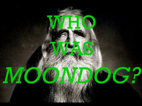 WHO WAS MOONDOG????