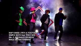 NAP VANSE   SIMPLE BOYS feat TONY MIX OFFICIAL VIDEO  KANAVAL 2014