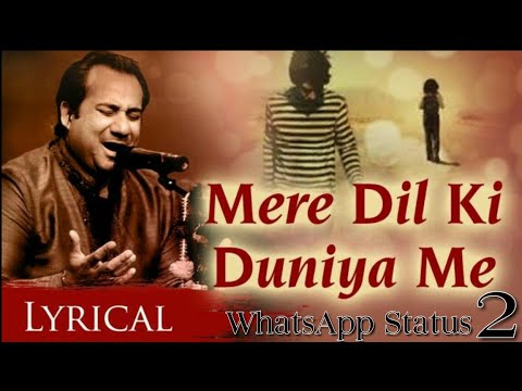 Mere Dil Ki Duniya Mein | WhatsApp Status (2) | Rahat Fateh Ali Khan