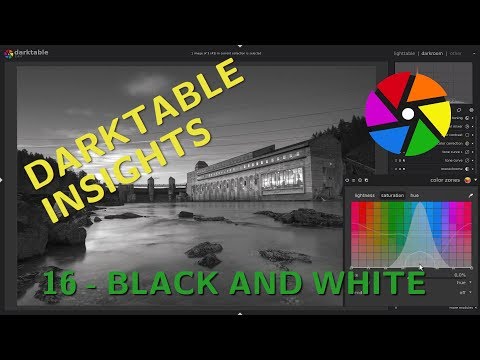 Black and White - Darktable Insights ep 16