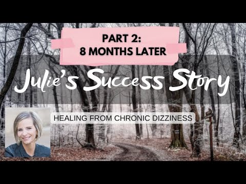 Julie's Success Story Part 2: how she's doing & what has worked in her recovery