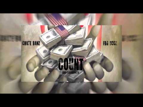 CHASE BANZ FT. FBG DUCK "COUNT"  @Killa_CanonBoiz @GIGUEEEMUSIC