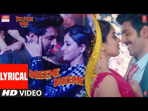 Dheeme Dheeme Lyrical | Pati Patni Aur Woh | Kartik A, Bhumi P, Ananya P |Tony K, Neha K | Tanishk B