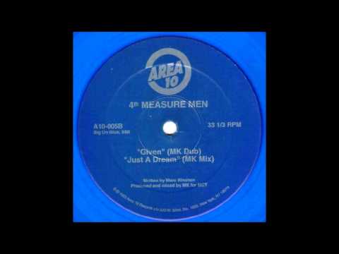 4th Measure Men - Given (MK Dub)